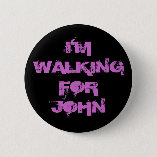 BÓTON REDONDO 5.08CM I'MWALKINGFORJOHN (Frente)