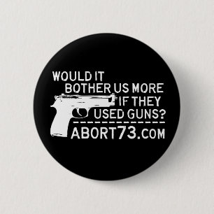 Bóton Redondo 5.08cm Incomodar-nos-ia mais se usaram armas? Abort73