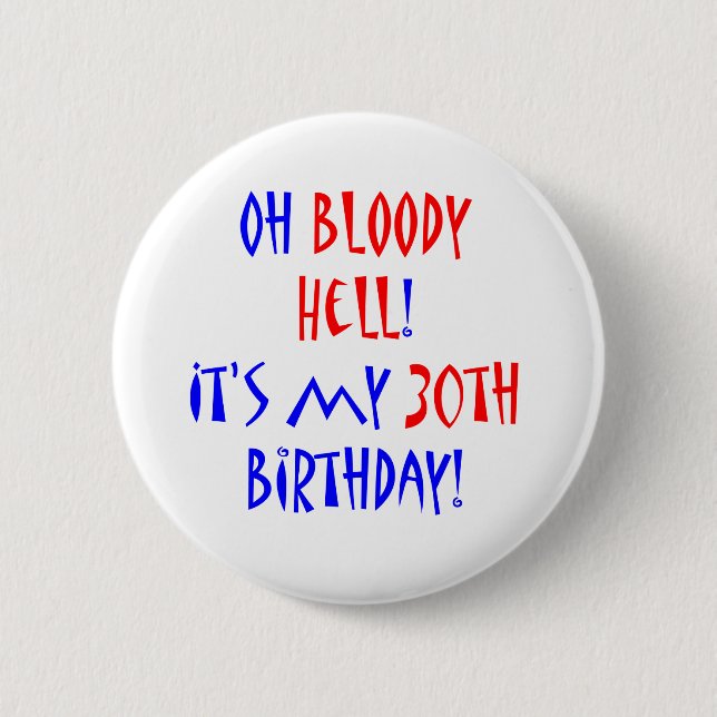 Bóton Redondo 5.08cm Inferno 30 sangrento (Frente)