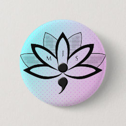 Bóton Redondo 5.08cm Iniciais de Semicolon de Flor de Sensibilização pa