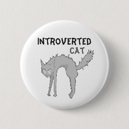 Bóton Redondo 5.08cm Insígnia de gato introvertido engraçado | presente