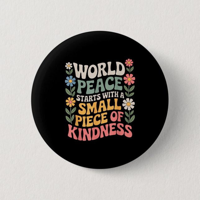 Bóton Redondo 5.08cm International Peace Day Insring World Kindness Day (Frente)