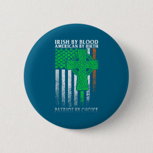 Bóton Redondo 5.08cm Irlandês por sangue americano por nascimento Irlan