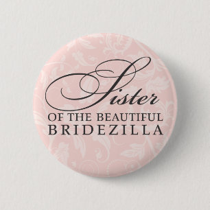 Bóton Redondo 5.08cm Irmã da Noiva / Bridezilla