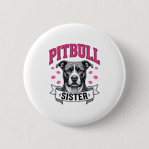 Bóton Redondo 5.08cm Irmã Pitbull Design Vetorial de Amante de Cachorro