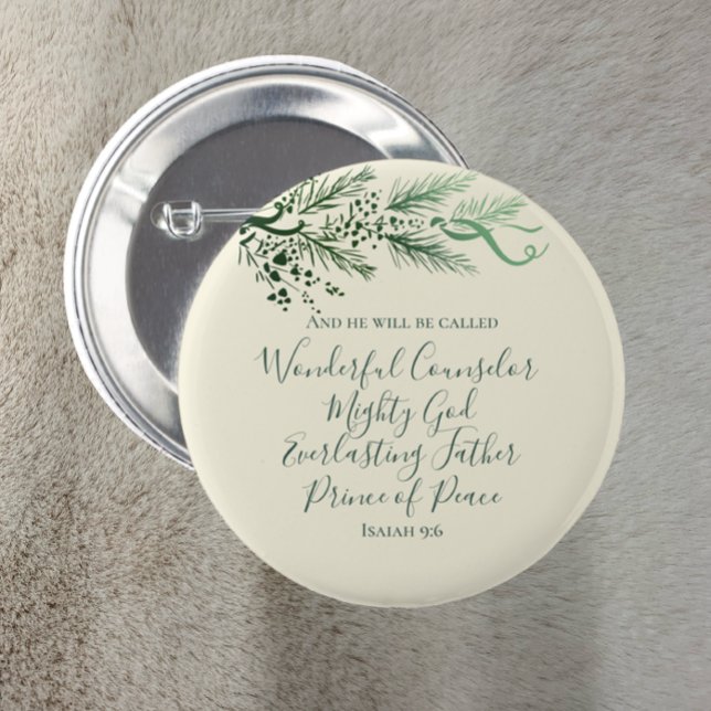 Bóton Redondo 5.08cm Isaiah 9:6 Escritura de Bíblia Elegante Pine Natal (Isaiah 9:6 Elegant Unique Pine Christmas design on a pin. Inspirational scripture in cream and green)