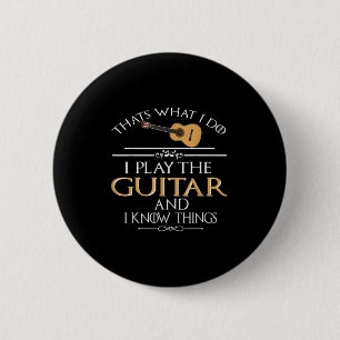 Bóton Redondo 5.08cm Isso É O Que Eu Faço Eu To Co Guitarra E Eu Sei Co