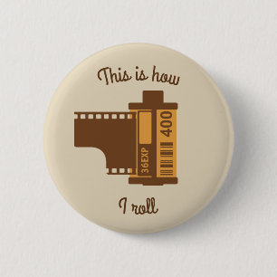 Bóton Redondo 5.08cm Isto é como eu rolo o botão do filme da câmera de