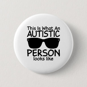 Bóton Redondo 5.08cm Isto É O Que Uma Pessoa Autista Parece Autismo
