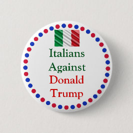 Bóton Redondo 5.08cm Italianos Contra Donald Trump Button