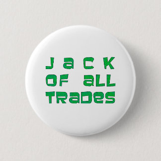 Bóton Redondo 5.08cm Jack of trades todo