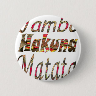 Bóton Redondo 5.08cm Jambo! Hakuna Matata