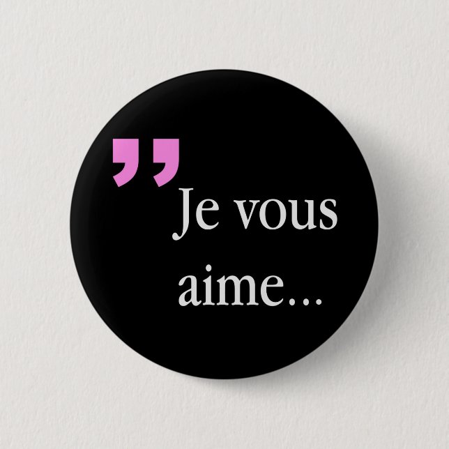 Bóton Redondo 5.08cm JE VOUS AIME French Black Button (Frente)