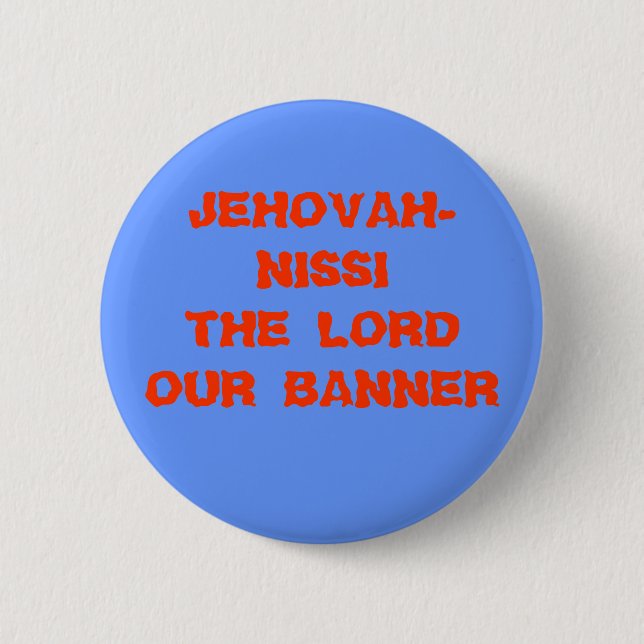 BÓTON REDONDO 5.08CM JEHOVAH-NISSI O SENHOR NOSSO BANDEIRA (Frente)