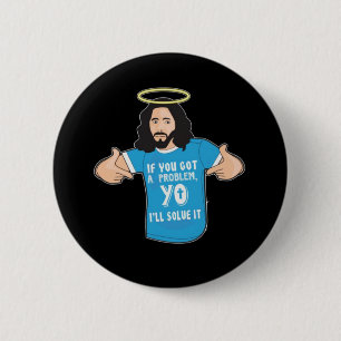 Bóton Redondo 5.08cm Jesus Camisa Cristã Engraçado Meme Eu Resolverei