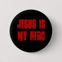 "Jesus é botão do pinback do meu HERÓI"