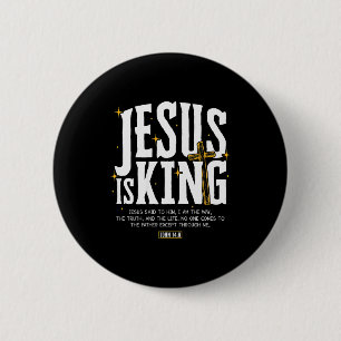 Bóton Redondo 5.08cm Jesus é Rei Versículo da Bíblia João 14_6 Deus Cri