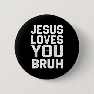 Bóton Redondo 5.08cm Jesus Minimalista Ama Você, Irmão, Camiseta Cristã