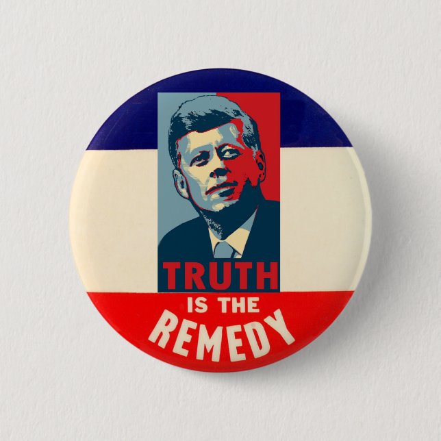 Bóton Redondo 5.08cm JFK: A verdade é o remédio (Frente)
