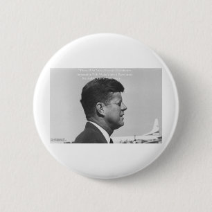 Bóton Redondo 5.08cm JFK "Revolução Pacífica" Citação Presentes Cartões