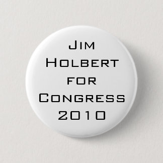 Bóton Redondo 5.08cm Jim Holbert para o congresso 2010