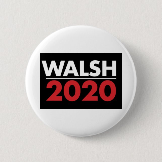 Bóton Redondo 5.08cm Joe Walsh para o Presidente 2020 (Frente)