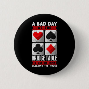 Bóton Redondo 5.08cm Jogador de Ponte Engraçado Um Dia Ruim na Mesa da