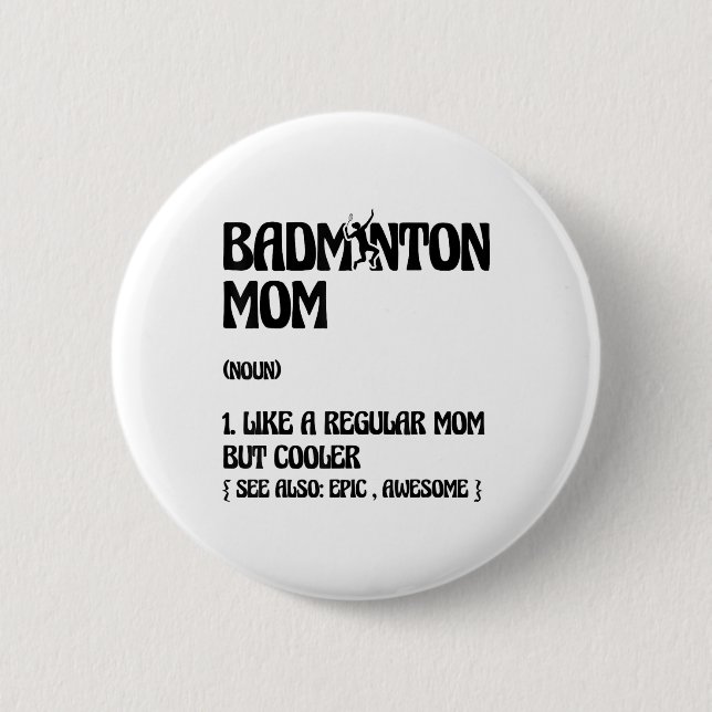 Bóton Redondo 5.08cm Jogadora de Badminton Mãe Shuttle  (Frente)