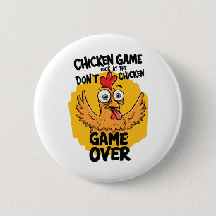 Bóton Redondo 5.08cm Jogo de frango Não olhe para o Meme de frango engr