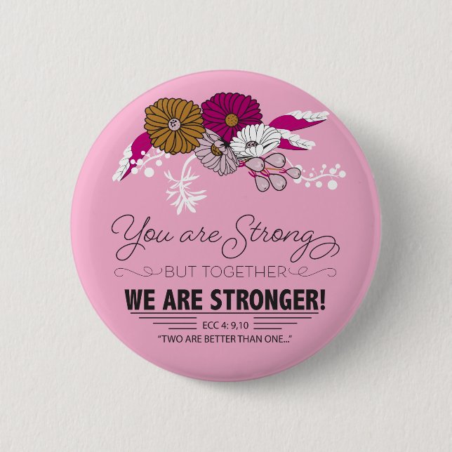 Bóton Redondo 5.08cm Junto nós somos mais fortes (Frente)