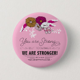 Bóton Redondo 5.08cm Junto nós somos mais fortes