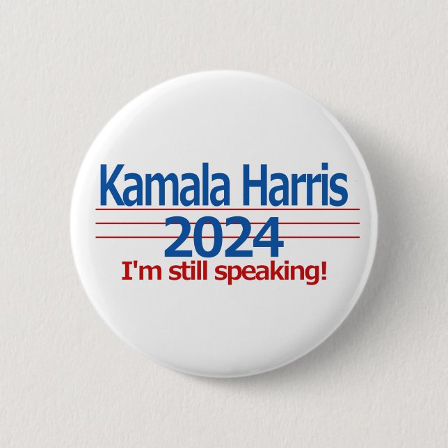 Bóton Redondo 5.08cm Kamala Harris 2024 Ainda estou falando! (Frente)