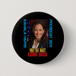 Bóton Redondo 5.08cm Kamala Harris Presidente 2024 Não vamos voltar