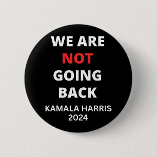 Bóton Redondo 5.08cm Kamala Harris - Slogan De Citação