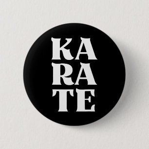 Bóton Redondo 5.08cm Karate Bold Letters Japonês Arte Marcial Karateka