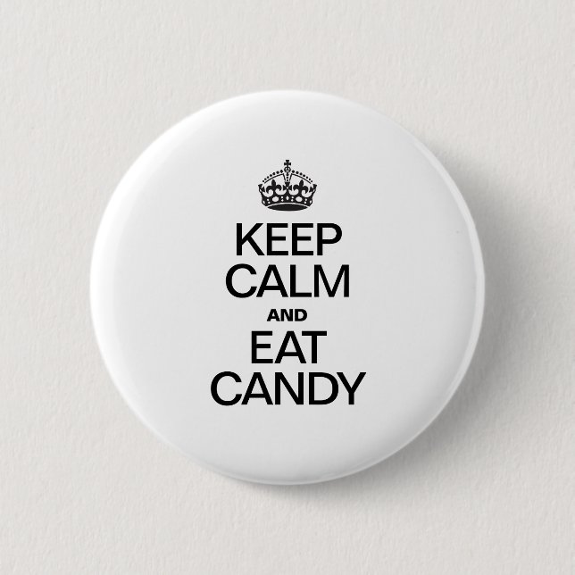 BÓTON REDONDO 5.08CM KEEP CALM AND EAT CANDY (Frente)