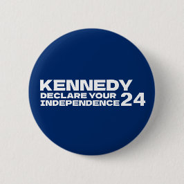 Bóton Redondo 5.08cm Kennedy Declara sua Independência 2024