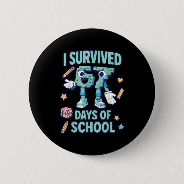 Bóton Redondo 5.08cm Kids 6-7 Meme I Survived 67 Days Of School  (Frente)