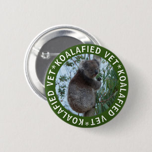Bóton Redondo 5.08cm Koala Koalafied Qualified Vet Cute Funny Button