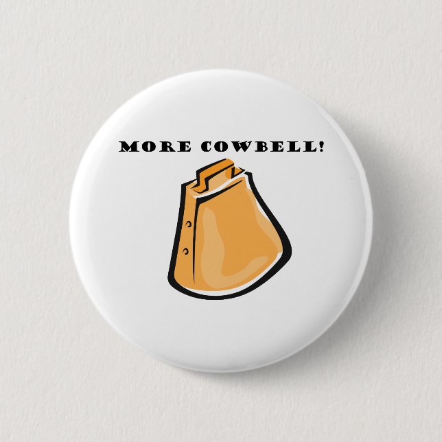 Bóton Redondo 5.08cm KRW engraçado mais Cowbell! (Frente)