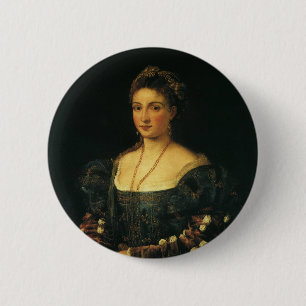 Bóton Redondo 5.08cm La Bella, Duquesa de Urbino por Ticiano