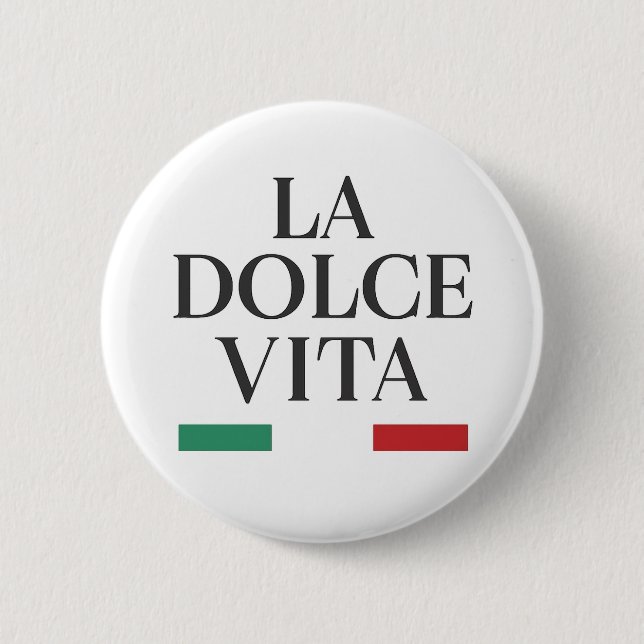 Bóton Redondo 5.08cm La Dolce Vita Button Pin Italiano (Frente)