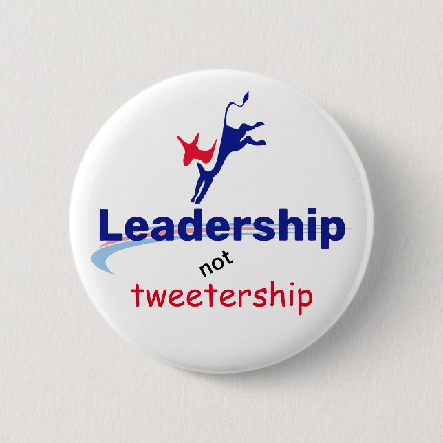 Bóton Redondo 5.08cm Leadership not Tweetership (Frente)