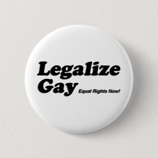 Bóton Redondo 5.08cm Legalize o gay