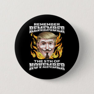 Bóton Redondo 5.08cm Lembre Lembre O 5 De Novembro Trump Fawkes