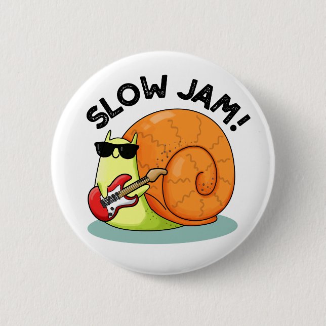 Bóton Redondo 5.08cm Lento Jam Funny Music Snail Pun (Frente)