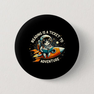 Bóton Redondo 5.08cm Ler É Um Bilhete Para Aventurar Gato De Astronauta