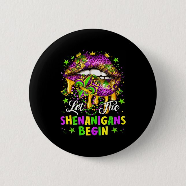 Bóton Redondo 5.08cm Let The Shenanigans Begin Mardi Gras Lips Girl Wom (Frente)