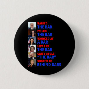 Bóton Redondo 5.08cm Levantou O Bar Que Harris Falhou Com O Bar