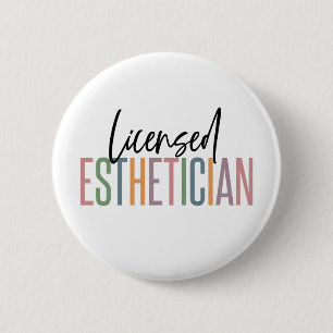 Bóton Redondo 5.08cm Licensed Esthetician Cosmetologist Beautician